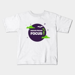 Hocus Pocus Focus Kids T-Shirt